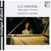 Haendel: Suites pour clavecin / Kenneth Gilbert