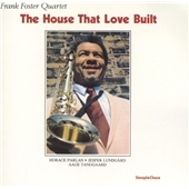 The House That Love Built