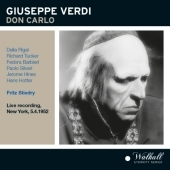 Verdi: Don Carlo / Fritz Stiedry, Metropolitan Opera Orchestra & Chorus, Richard Tucker, etc