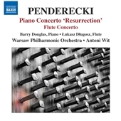 Penderecki: Piano Concerto "Resurrection" & Flute Concerto