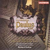 Mendelssohn: Paulus, Op 36 / Hickox, Gritton, et al