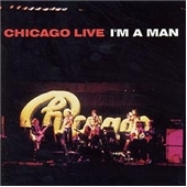 Chicago Live (I'm A Man)