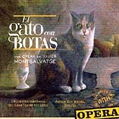 Montsalvatge: (El) Gato con Botas Montsalvatge: (El) Gato con Botas