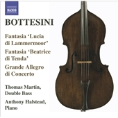 Bottesini: Fantasia 'Lucia di Lammermoor'; Fantasia 'Beatrice di Tenda'; Grande Allegro di Concerto