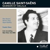 Saint-Saens: Samson et Dalila / Fausto Cleva, Metropolitan Opera Orchestra & Chorus, Rise Stevens, etc