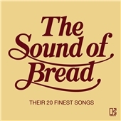 Sound Of Bread, The (Their 20 Finest Songs)