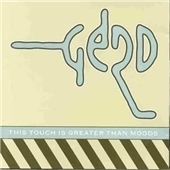 This Touch Is Greater Than Moods