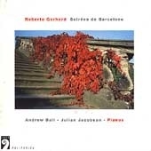 Gerhard: Soirees de Barcelona, etc / Ball, Jacobson, et al Gerhard: Soirees de Barcelona, etc / Ball, Jacobson, et al