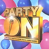 Party On (The Only Party Album You'll Ever Need)  [2CD+DVD]