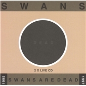 Swans Are Dead (Live)