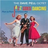 Dave Pell/Jazz Goes Dancing Prom To Prom &Campus Hop[FSRCD739]