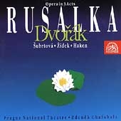Dvorak: Rusalka Dvorak: Rusalka