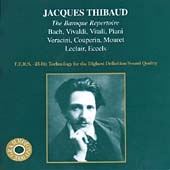 Jacques Thibaud - The Baroque Repertoire