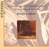 The Virgin & Christ Child / Henry's Eight