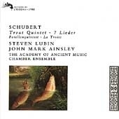 Schubert: Trout Quintet, 7 Lieder