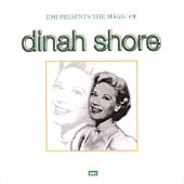 EMI Presents The Magic Of Dinah Shore
