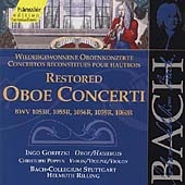 Bach: Restored Oboe Concerti BWV1053R, 1055R, 1056R & 1060R