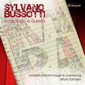 Bussotti: Il Catalogo e Questo / Arturo Tamayo, Orchestre Philharmonique du Luxembourg, etc