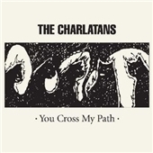The Charlatans/You Cross My Path[COOKCD462]
