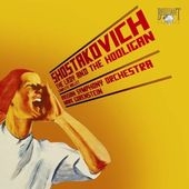 Shostakovich: The Young Lady and the Hooligan / Mark Gorenstein, Russian Symphony Orchestra Shostakovich: The Young Lady and the Hooligan / Mark Gorenstein, Russian Symphony Orchestra