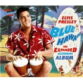 Blue Hawaii : The Expanded Alternate Album