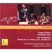 Mendelssohn: Symphony No. 3 "Scottish"; Gershwin: Rhapsody in Blue