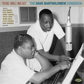 The Big Beat : Dave Bartholomew Songbook