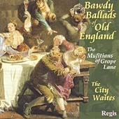 Bawdy Ballads of Old England Bawdy Ballads of Old England