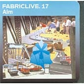Fabriclive 17 : Mixed By Aim