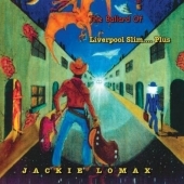 The Ballad Of Liverpool Slim 