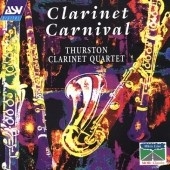 Clarinet Carnival / Thurston Clarinet Quartet