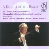 A NIGHT AT THE BALLET:SULLIVAN(MACKERRAS):PINEAPPLE POLL:CHARLES MACKERRAS(cond)/ETC A NIGHT AT THE BALLET:SULLIVAN(MACKERRAS):PINEAPPLE POLL:CHARLES MACKERRAS(cond)/ETC