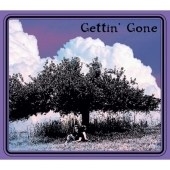 Gettin' Gone Gettin' Gone