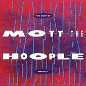 Walking With A Mountain (The Best Of Mott The Hoople 1969-1972)
