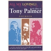 All My Loving?: The Films of Tony Palmer