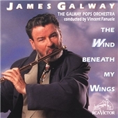 The Wind Beneath My Wings:James Galway(fl)/Vincent Fanuele(cond)/The Galway Pops Orchestra