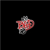 Bad : 25th Anniversary Deluxe Edition ［3CD+DVD］＜完全生産限定盤＞