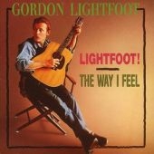 Lightfoot/The Way I Feel