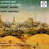 Vaet: Missa Pro Defunctis:Requiem/Motets:Dufay Ensemble