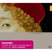 Handel : Il Trionfo del Tempo e del Disinganno / Rinaldo Alessandrini(cond), Concerto Italiano, etc