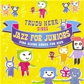 Jazz For Juniors (Sing Along Songs For Kids)