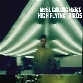 Noel Gallagher's High Flying Birds : Deluxe Edition ［CD+DVD］＜初回生産限定盤＞