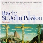 J. S. Bach: St John Passion, Highlights / Britten
