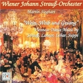 Wein, Wieb und Gesang -Strauss/Lanner/Lehar/Supe:Martin Sieghart(cond)/Wiener Johann Strauss Orchestra