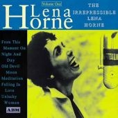 Irrepressible Lena Horne, The