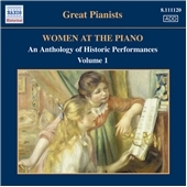 Great Pianists - Women at the Piano Volume 1 - An Anthology of Historic Performances (1926-1952) Great Pianists - Women at the Piano Volume 1 - An Anthology of Historic Performances (1926-1952)
