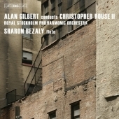 󡦥С/Alan Gilbert Conducts Christopher Rouse Vol.2 - Flute Concerto, Symphony No.2, etc / Royal Stockholm PO, etc[BIS1586]