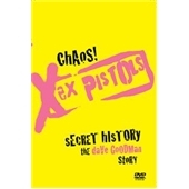 Chaos: Ex Pistols' Secret History (Dave Goodman Story Vol.1)