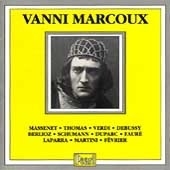 Vanni Marcoux: Recital