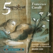 F.Cavalli: 5 Magnificat and Other Sacred Works / Bruno Gini, Ensemble la Pifarescha, Crema Monteverdi Choir F.Cavalli: 5 Magnificat and Other Sacred Works / Bruno Gini, Ensemble la Pifarescha, Crema Monteverdi Choir